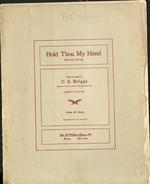 Hold thou my hand : sacred song. To Mollie W. Whitman.